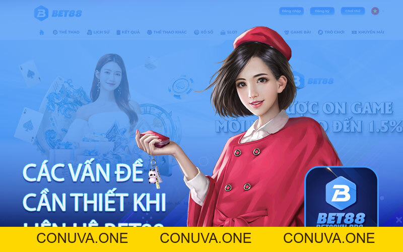 Liên Hệ Bet88 - Chi Tiết Thông Tin Bạn Cần Liên Hệ