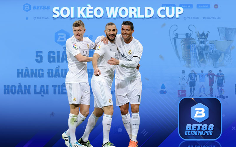 Soi Kèo World Cup - Thủ Thuật Soi Kèo Đỉnh Cao Tại Bet88