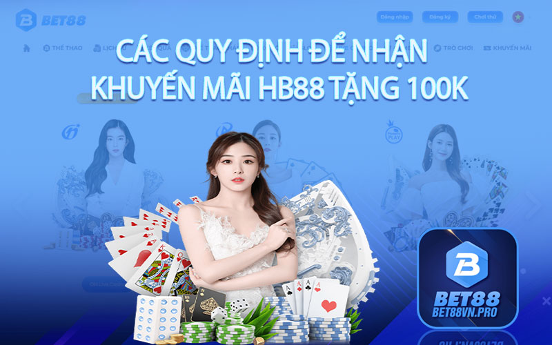 HB88 Tặng 100k - Sự Kiện Tri Ân Dành Cho Khách Hàng