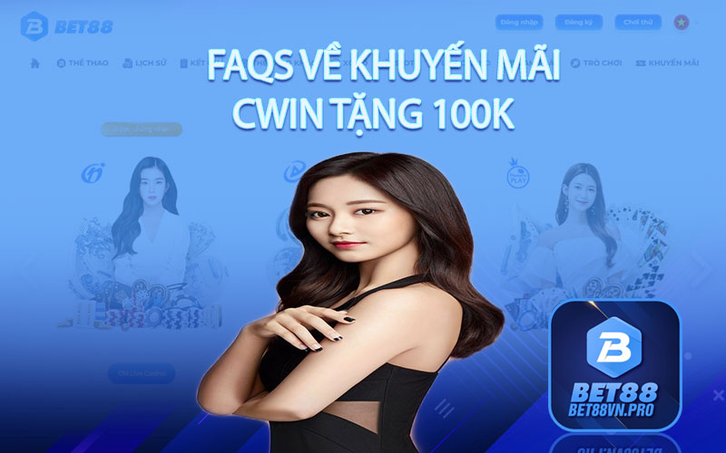 Cwin Tặng 100k - Chương Trình Sự Kiện Bất Ngờ và Hấp Dẫn