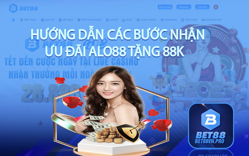 Alo88 Tặng 88k - Chương Trình Ưu Đãi Tri Ân Khách Hàng