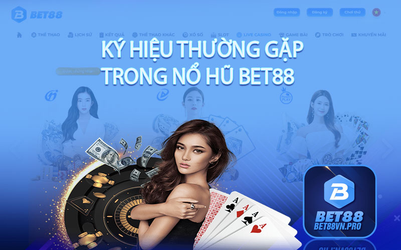 Cách Chơi Nổ Hũ Tại Bet88 - Hướng Dẫn Cách Chơi Chuẩn Xác