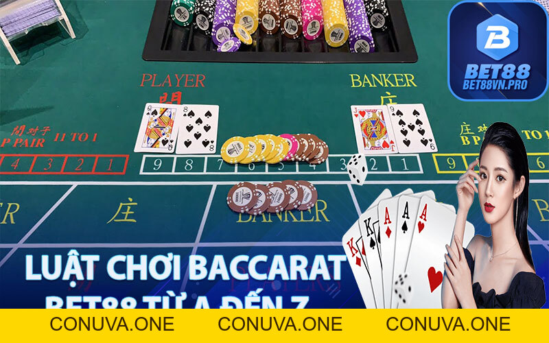 Baccarat Bet88 - Cách Chơi Baccarat Bet88 Chuẩn Xác 100%