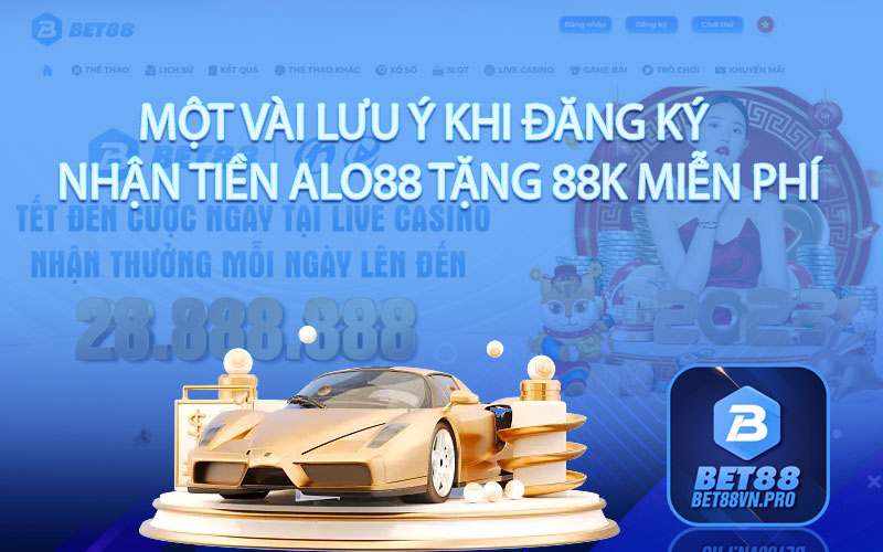 Alo88 Tặng 88k - Chương Trình Ưu Đãi Tri Ân Khách Hàng