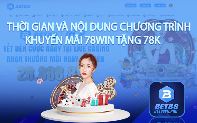78Win Tặng 78k - Chương Trình Khuyến Mãi Cực Khủng