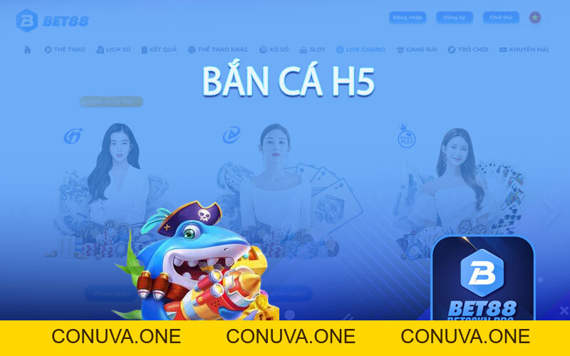 Bắn Cá H5 - Tựa Game Bắn Cá Hot Nhất Hiện Nay Tại Bet88