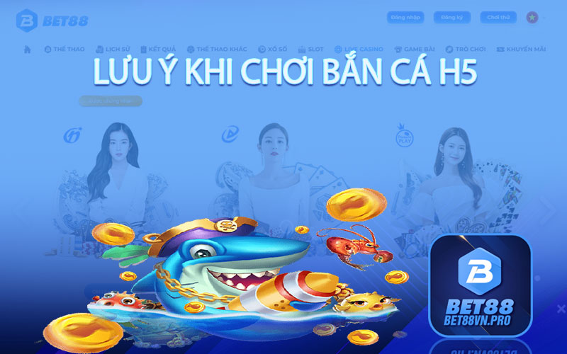 Bắn Cá H5 - Tựa Game Bắn Cá Hot Nhất Hiện Nay Tại Bet88